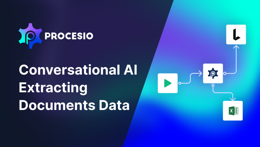 PROCESIO_Conversational AI _ Extracting Documents Data